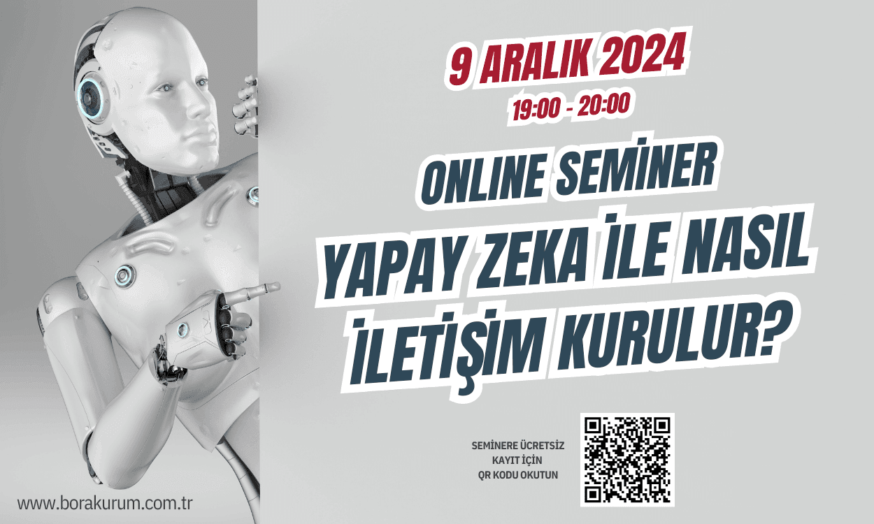 Online Seminer: Yapay Zeka ile İletişim – Bora Kurum